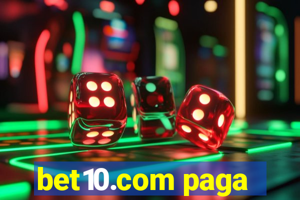 bet10.com paga